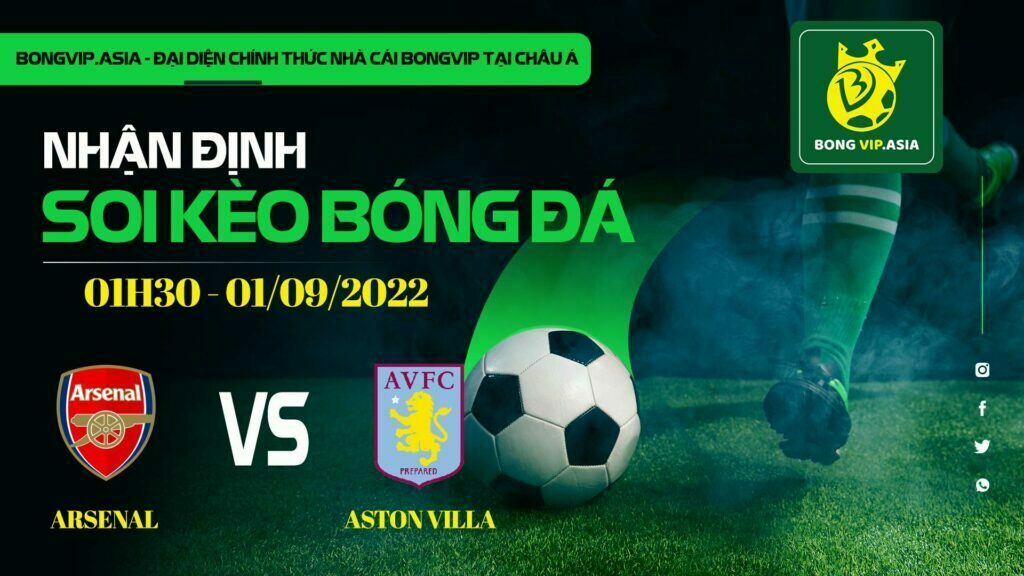 Soi kèo Bongvip Arsenal vs Aston Villa