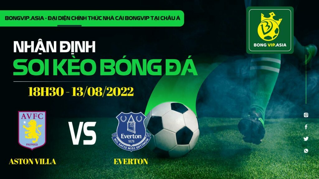 Soi kèo Bongvip Aston Villa vs Everton