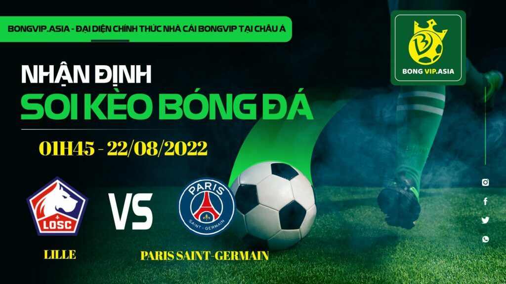 Soi kèo Bongvip Lille vs Paris Saint-Germain