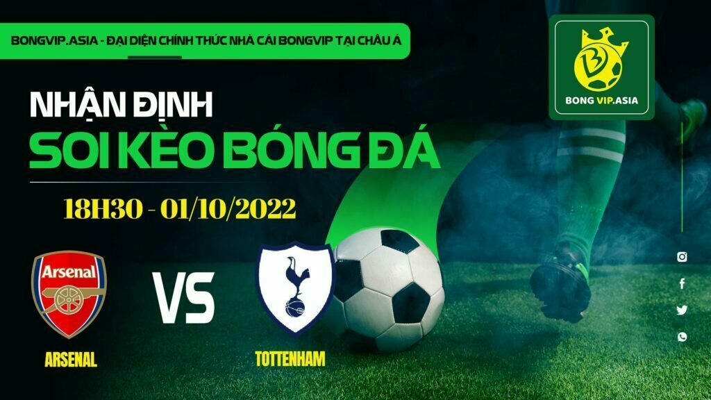 Soi kèo Bongvip Arsenal vs Tottenham