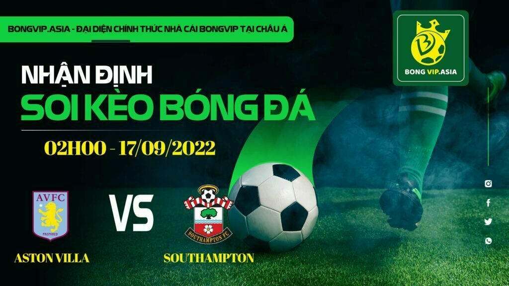 Soi kèo Bongvip Aston Villa vs Southampton