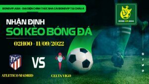 Bongvip soi kèo atletico madrid vs celta vigo