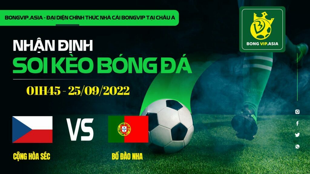 Soi kèo Bongvip Cộng hòa Séc vs Bồ Đào Nha