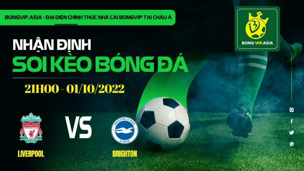 Soi kèo Bongvip Liverpool vs Brighton