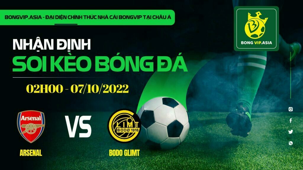 Soi kèo Bongvip Arsenal vs Bodo Glimt