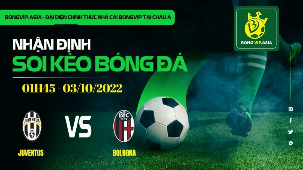 Soi kèo Bongvip Juventus vs Bologna