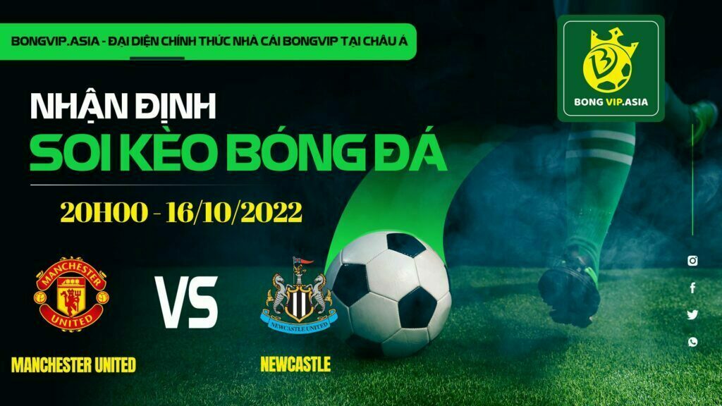 Soi kèo Bongvip Manchester United vs Newcastle