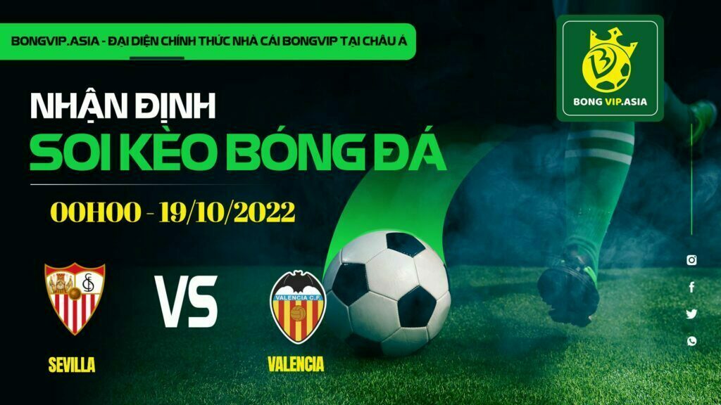 Soi kèo Bongvip Sevilla vs Valencia