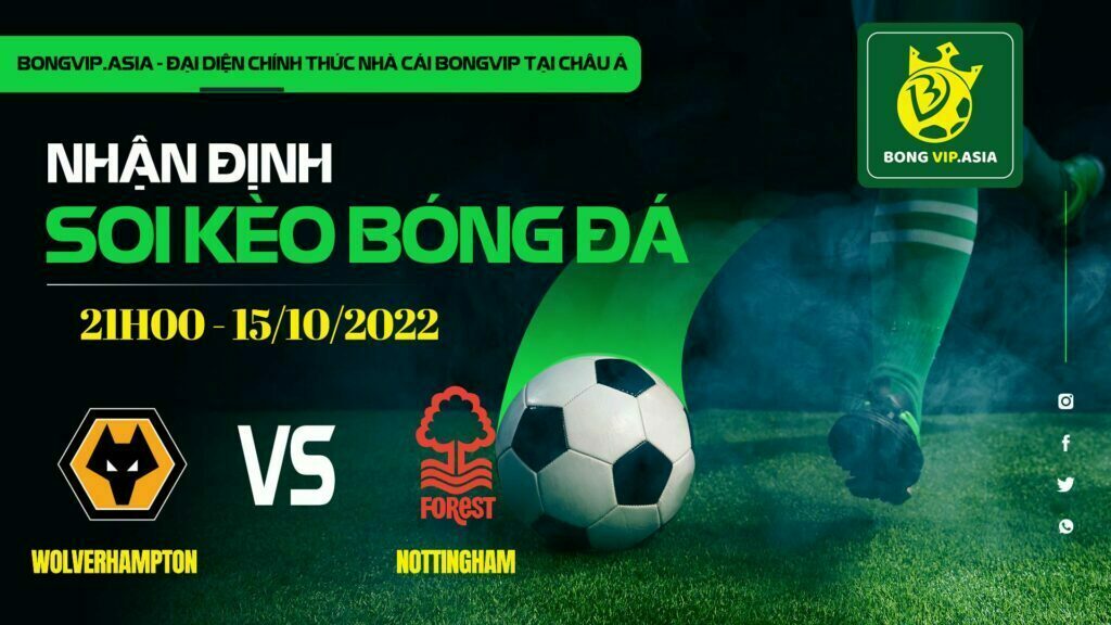 Soi kèo Bongvip Wolverhampton vs Nottingham