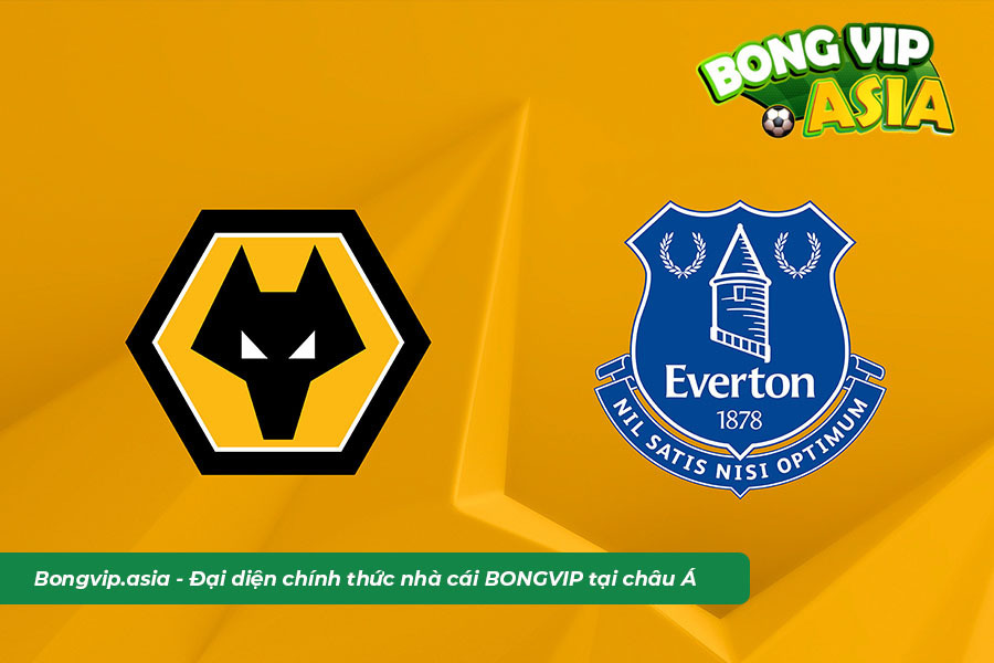 Soi kèo Everton vs Wolves