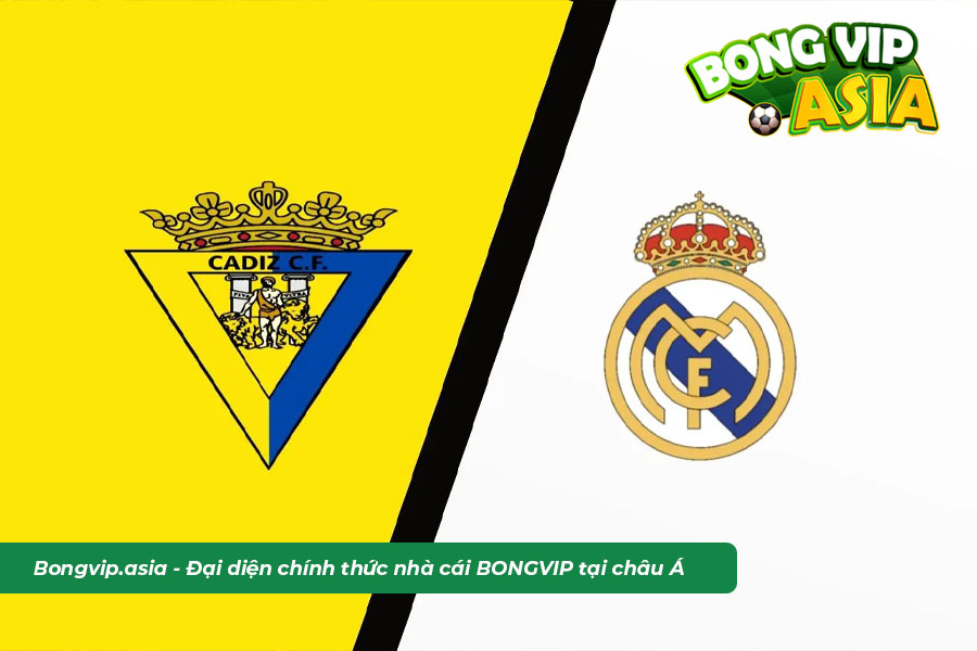 Nhận định, soi kèo Cadiz vs Real Madrid