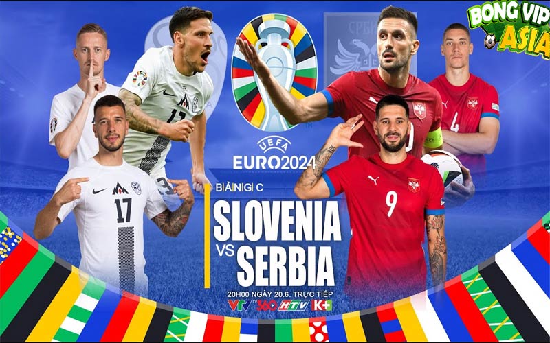 Dự Đoán Soi Kèo Slovenia vs Serbia Cửa Châu Âu