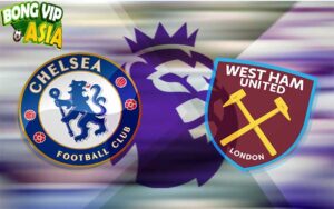 Soi kèo Chelsea vs West Ham Ngày 21/09/2024