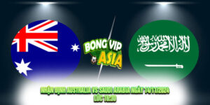 Nhận Định Australia vs Saudi Arabia Ngày 14/11/2024