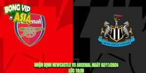 Nhận Định Newcastle vs Arsenal Ngày 02/11/2024