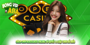 Cách chơi Blackjack Online: Bí Quyết & Luật Chơi Dễ Hiểu