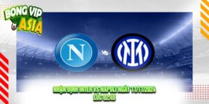 Nhận định Inter vs Napoli Ngày 11/11/2024